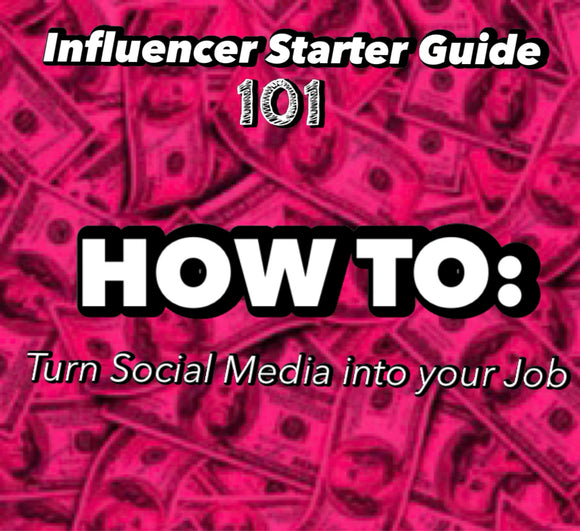 Influencer Starter Guide 101